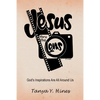 Jesus Thru the Lens: God's Inspirations Are All Around Us - Paperback