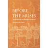 Before the Muses: An Anthology of Akkadian Literature - Paperback