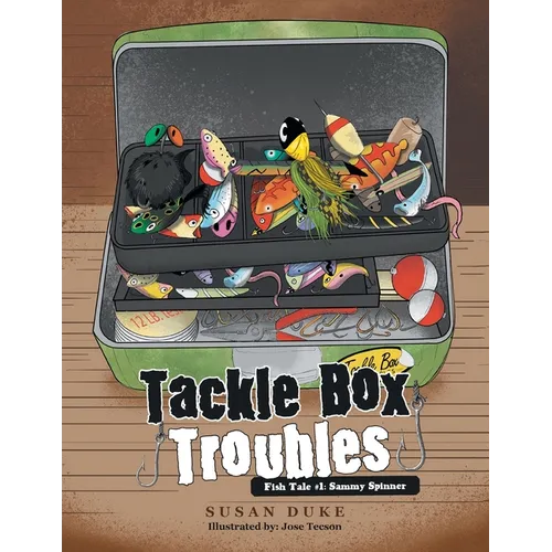 Tackle Box Troubles: Fish Tale #1: Sammy Spinner - Paperback
