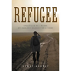 Refugee: Unsettled as I Roam: My Endless Search for a Home - Paperback