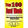 Top 100 Farsi Words: Most Common Words You Need to Know - Paperback