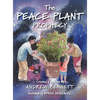 The Peace Plant Prophecy - Hardcover