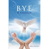 B.Y.E. - Paperback