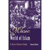Music in the World of Islam: A Socio-Cultural Study - Paperback