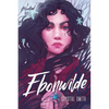 Ebonwilde - Hardcover