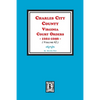 Charles City County, Virginia Court Orders, 1661-1696. (Volume #2) - Paperback