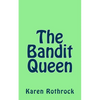 The Bandit Queen - Paperback