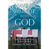 Having Brunch with God: Weekly Devotionals That Provide Spiritual Nourishment - Paperback