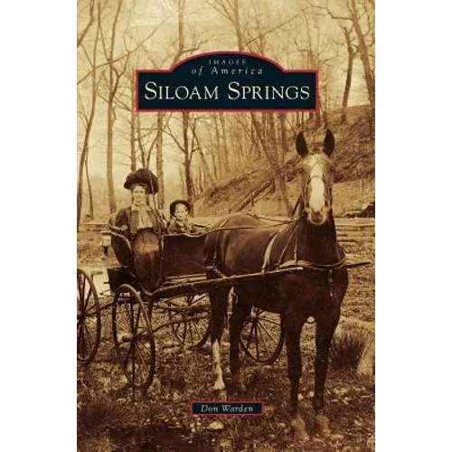 Siloam Springs - Hardcover