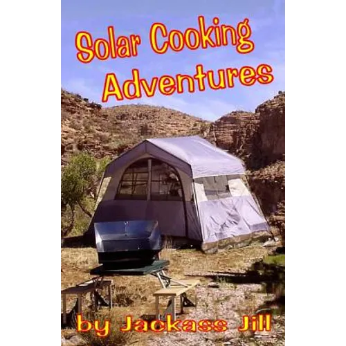 Solar Cooking Adventures - Paperback