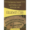 Nothing Can Rescue Me - Paperback