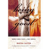 Being Good: Women's Moral Values in Early America - Paperback