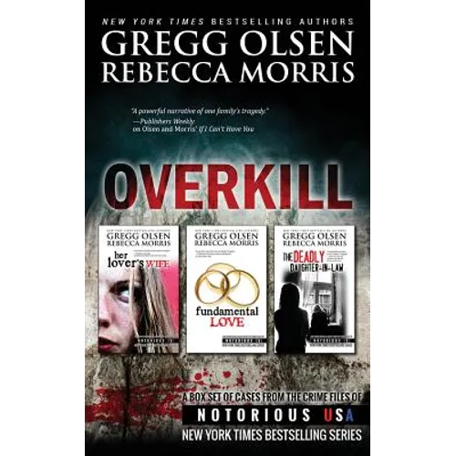 Overkill (True Crime Box Set, Notorious USA) - Paperback