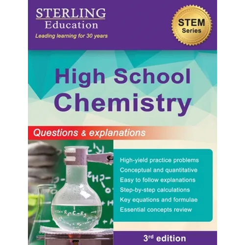 High School Chemistry: Questions & Explanations for High School Chemistry - Paperback