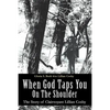 When God Taps You On The Shoulder: The Story of Clairvoyant Lillian Cosby - Paperback