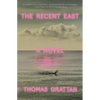 The Recent East - Paperback