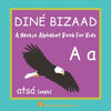 A Navajo Alphabet Book For Kids: Diné Bizaad: Language Learning Educational Present For Toddlers, Babies & Children Age 1 - 3: - Paperback