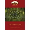 The Coming Race: New revised edition (Aziloth Books) - Paperback