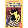 The King in Jeopardy - Paperback
