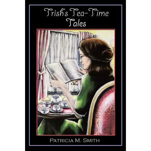Trish's Tea-Time Tales - Paperback
