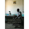 Evidence, Ethos and Experiment: The Anthropology and History of Medical Research in Africa - Paperback