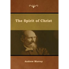 The Spirit of Christ - Hardcover