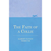 The Faith of a Collie - Paperback