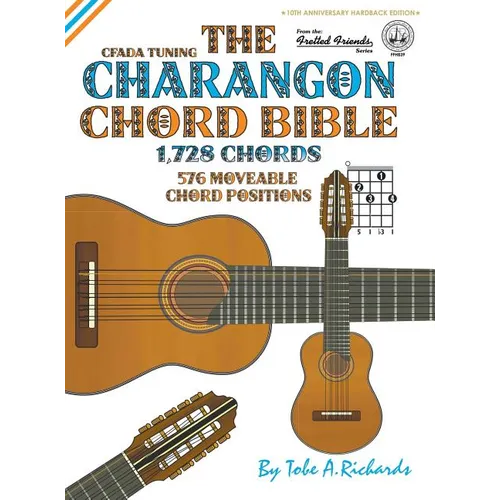 The Charangon Chord Bible: CFADA Standard Tuning 1,728 Chords - Hardcover