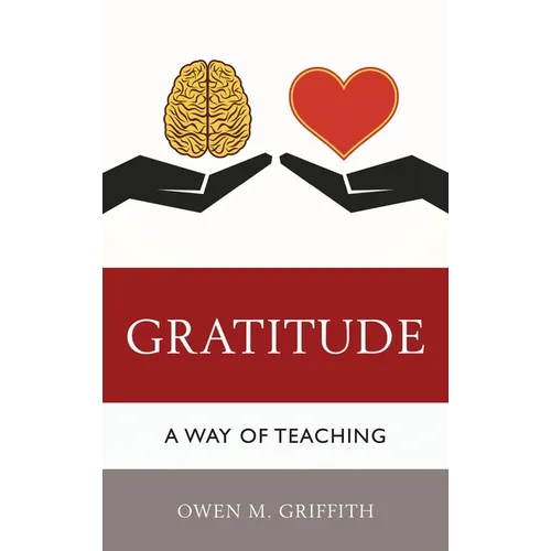 Gratitude: A Way of Teaching - Paperback