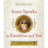 Jesus Speaks to Faustina and You - Paperback