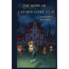 The Home of Unfortunates - Clay - Paperback