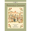 Marigold Garden - Pictures and Rhymes - Illustrated by Kate Greenaway - Paperback