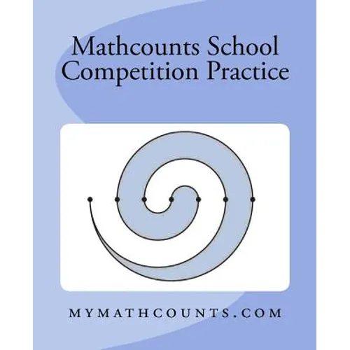 Mathcounts School Competition Practice - Paperback