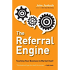 The Referral Engine: Teaching Your Business to Market Itself - Paperback