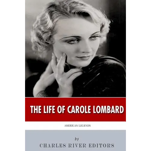 American Legends: The Life of Carole Lombard - Paperback