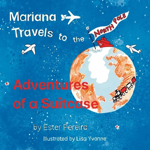 Mariana Travels to the North Pole - Paperback