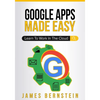 Google Apps Made Easy: Learn to work in the cloud - Paperback