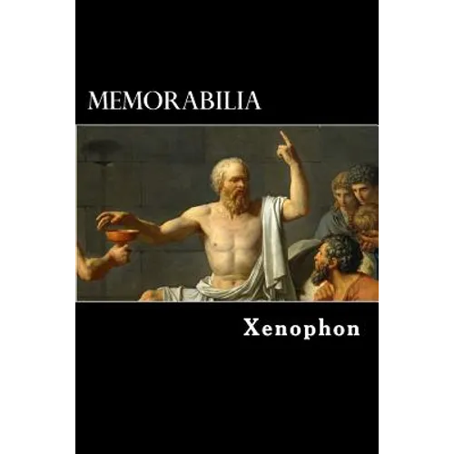 Memorabilia: The Memorable Thoughts of Socrates - Paperback