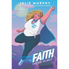Faith: Taking Flight - Hardcover