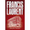Francis Laurent - Paperback