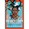 Imagination: A Manifesto - Hardcover