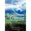 35 Minutes and Counting: The Life Story of Micky Oldham - Hardcover