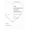 The Mathematics Lover's Companion: Masterpieces for Everyone - Paperback