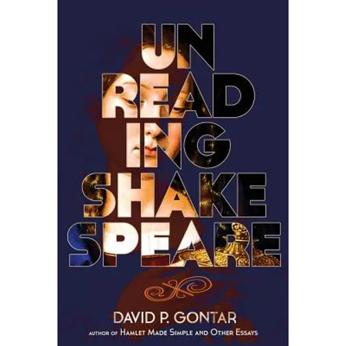 Unreading Shakespeare - Paperback