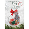 Dog at the Tinsel Tree: Susie's Story - Paperback