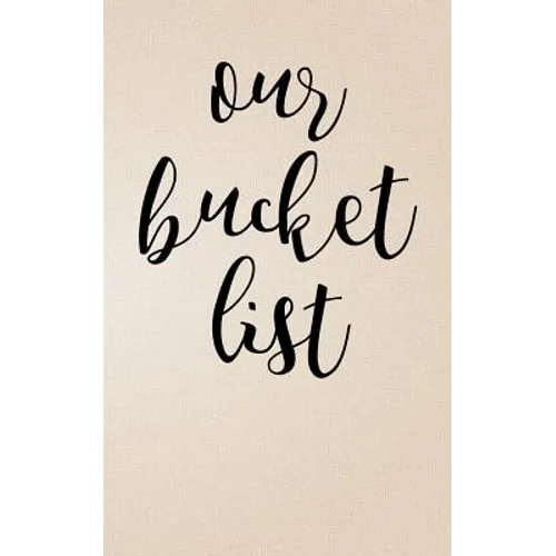Our Bucket List - Paperback