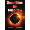 Something for Tomorrow - Paperback