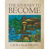 The Journey to Become - Paperback