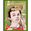 Worms That Poop in My Mouth: Why I Need to Floss Every Day - Paperback