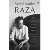 Sayed Haider Raza: The Journey of an Iconic Artist - Hardcover